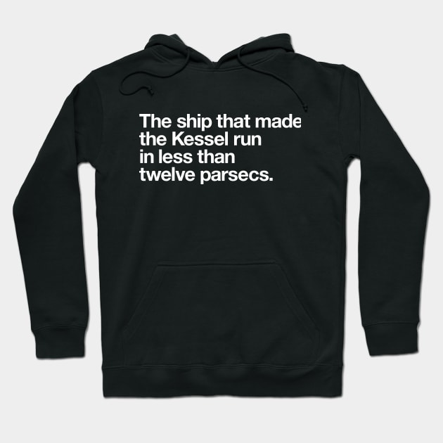 The ship that made the Kessel run Hoodie by Popvetica